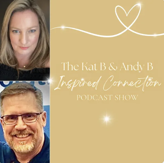 The Kat B & Andy B Inspired Connection