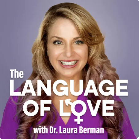 The Language of Love with Dr. Laura Berman