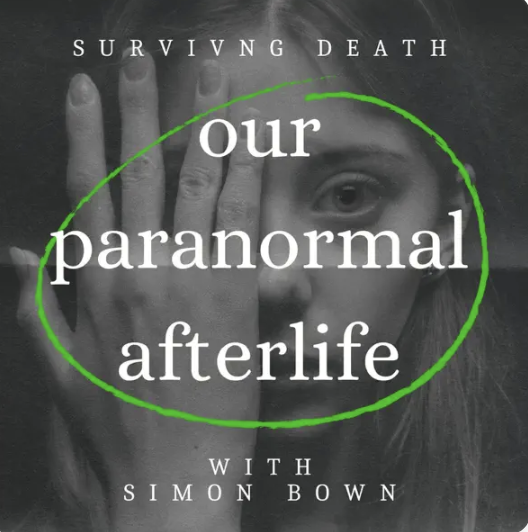 Our Paranormal Afterlife